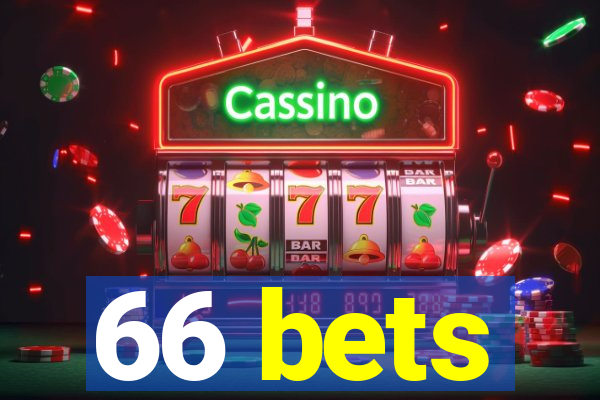 66 bets